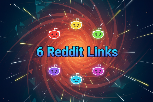 6 Reddit Links